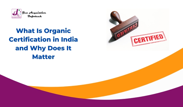 Organic Certification in India