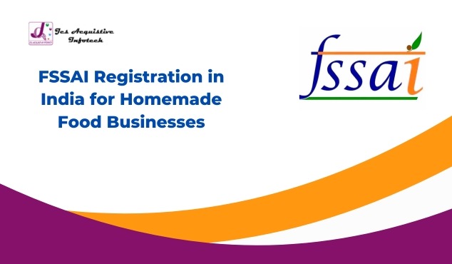 FSSAI Registration in India for Homemade Food Businesses